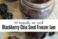 Effortless No-Cook Chia Blackberry Freezer Jam