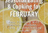 February Fresh: Seasonal Recipes, Tips, and a Free Printable Download