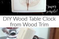 Transforming Wood Trim into a Chic Table Clock