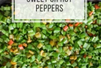 Preserving Peppers: Hot or Sweet Varieties