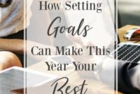 The Power of Goals: Make This Your Best Year Ever