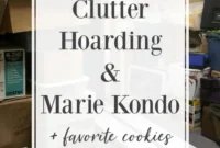 Ep. 47: From Hoarding Habits to KonMari Magic, Farmhouse Freshness, and Cookie Cravings