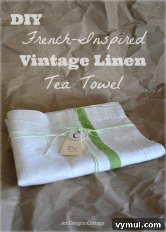 DIY French Inspired Vintage Linen Tea Towel - An Oregon Cottage