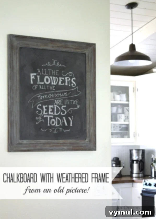DIY Chalkboard with Weathered Frame from an Old Picture