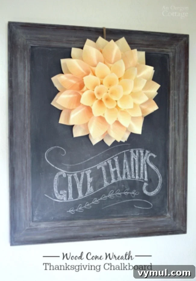 Thanksgiving Wood Cone Wreath and Chalkboard 2 Thanksgiving chalkboard with wood wreath, featuring a beautiful, handmade wood cone wreath and a 'give thanks' message.