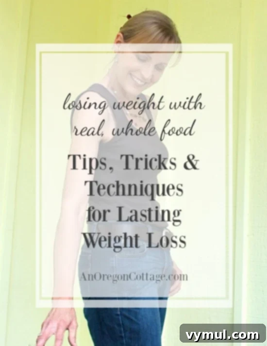 Real Food Hacks for Weight Loss 2 Weight loss tips and techniques for eating real foods to move past your set point