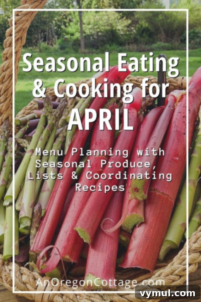 Seasonal Cooking for April