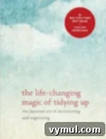 The Life Changing Magic of Tidying Up book cover
