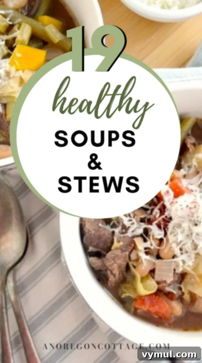19 Healthy Soups, Stews and One-Pot Wonders 2 Collection of healthy soups, stews, and slow cooker dishes for family meals