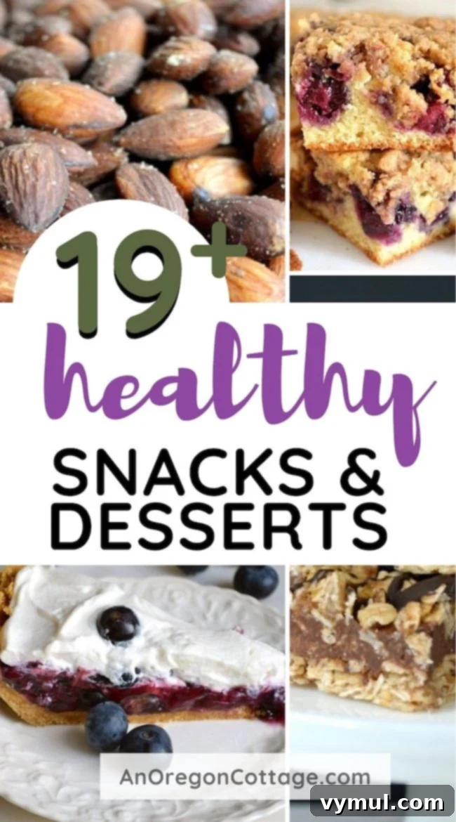 25 Guilt-Free Healthy Snacks and Sweet Treats 2 best healthy snacks and desserts pin
