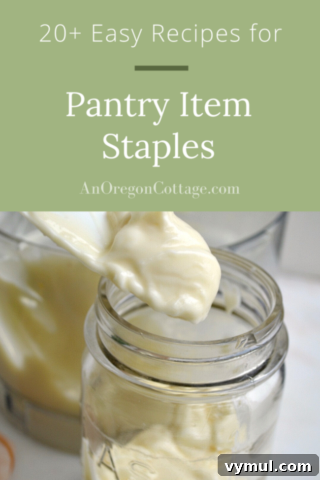 Crafting Your Own Pantry Staples 4 20 recipes for pantry item staples displayed on a rustic wooden board, emphasizing homemade and healthy living