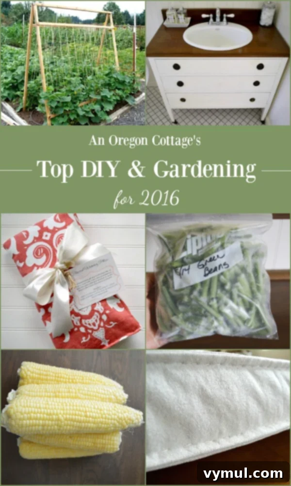 AOC's Best Garden and DIY Projects of 2016 2 A collage showcasing top garden and DIY projects from An Oregon Cottage in 2016, including gardening tips, upcycled furniture, and food preservation methods.