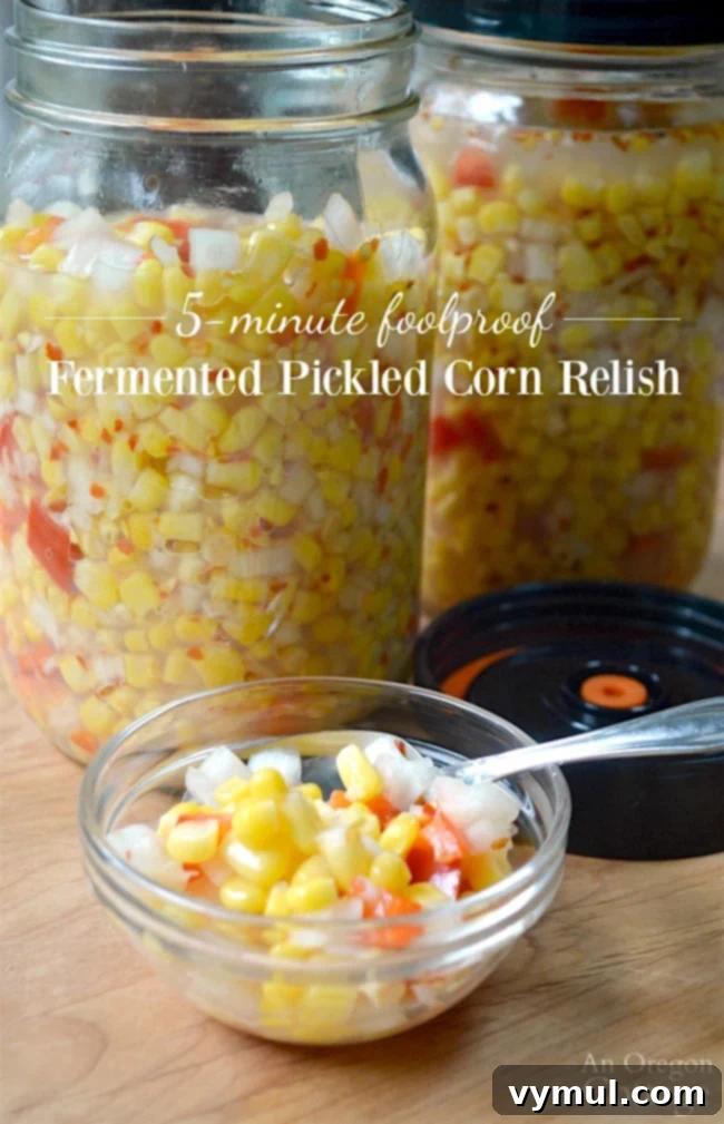 Easy 5-Minute Fermented Corn Relish Magic 2 Freshly prepared Fermented Corn Relish in clear glass jars, ready for fermentation