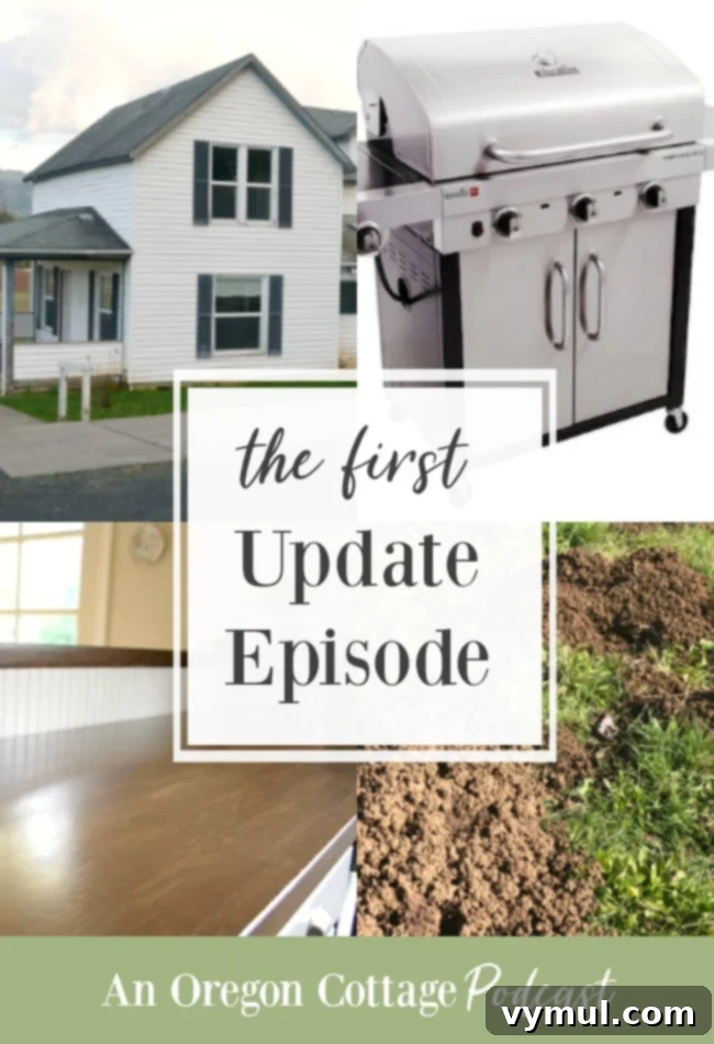 Episode 28 First Update Ever 2 A collage of images showcasing various update topics discussed in Episode 28, including farmhouse elements, grilling, and other cottage projects.