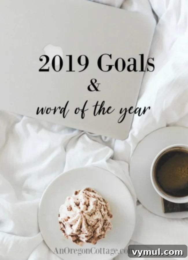 2019 Goals-Word-of-Year - Guiding Principles for Personal and Business Growth