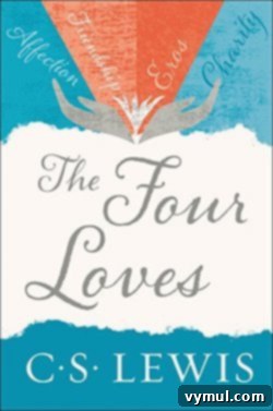 My Top 13 Books of 2018 9 Book cover for The Four Loves by C.S. Lewis