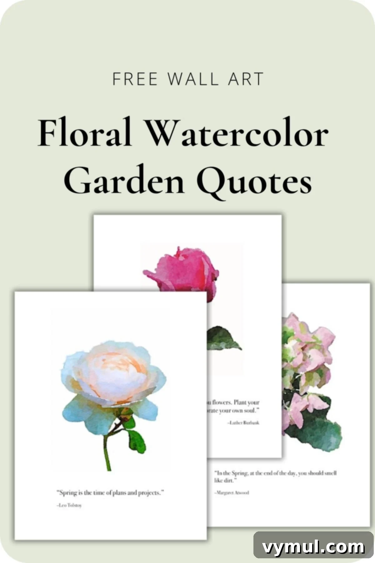 Collection of three floral watercolor garden quotes wall art printables, featuring a rose, hydrangea, and blush rose