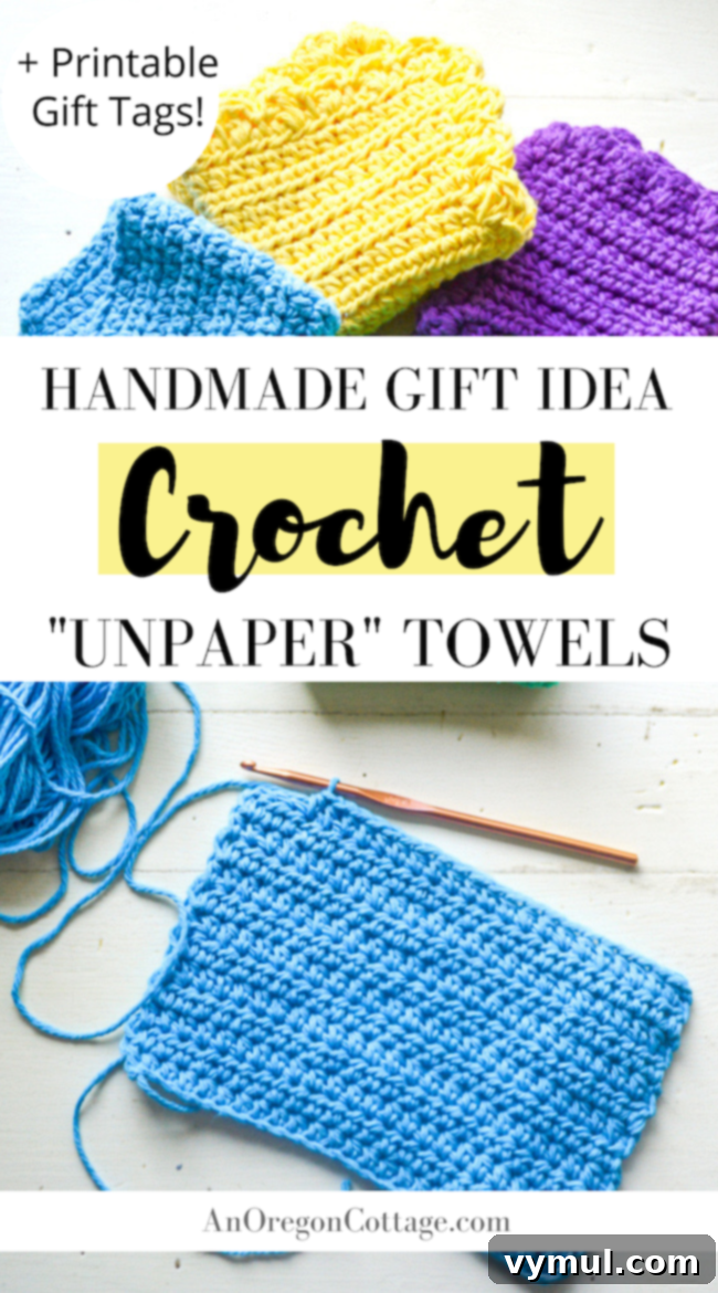 A large Pinterest-optimized image featuring a gift basket of crochet unpaper towels with a printable tag.