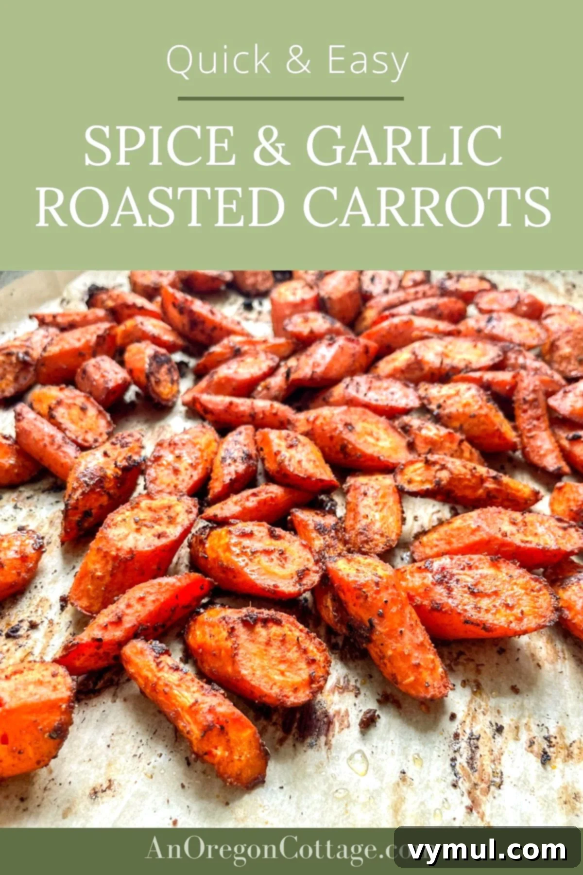 Irresistible Garlic Spiced Roasted Carrots 9 spice-garlic roasted carrots