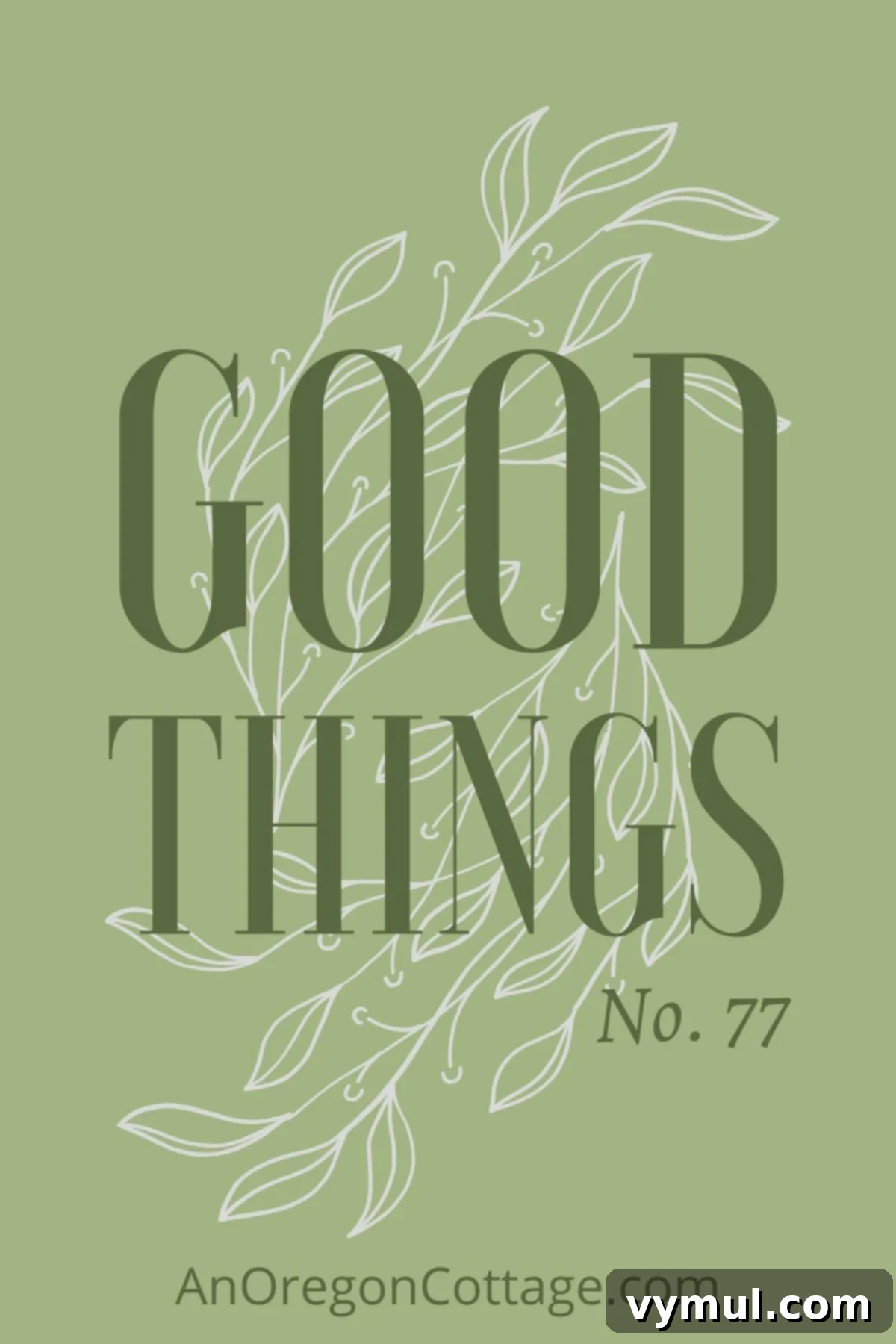 Entry 77: Crescent City Explorations, Barn Makeover, Preserved Victories, Recent Reads & Beyond 2 good things list logo