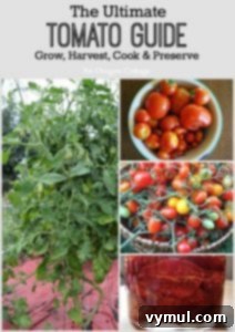 The Ultimate Tomato Guide2 - An Oregon Cottage